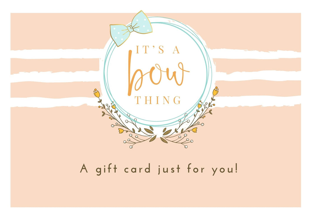 It's A Bow Thing Gift Card